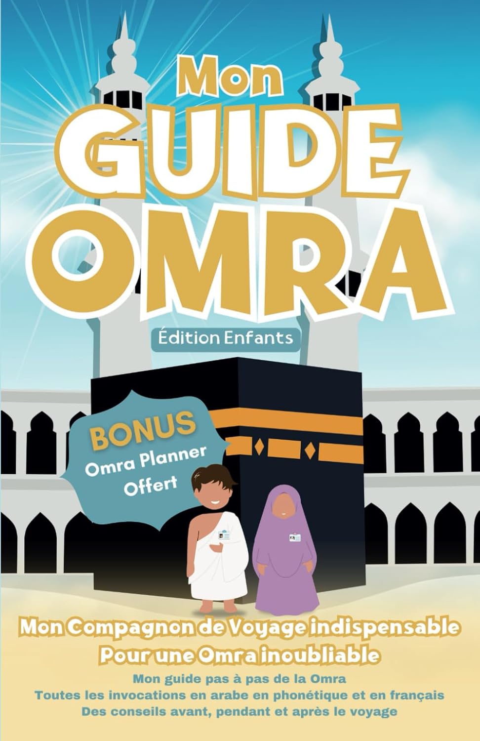 Mon Guide Omra Édition Enfants + Omra planner