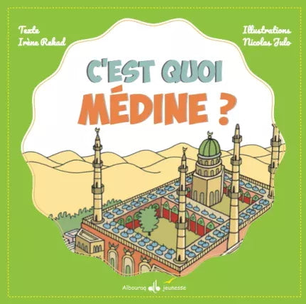 C'est quoi Médine ? – Livre pour enfants