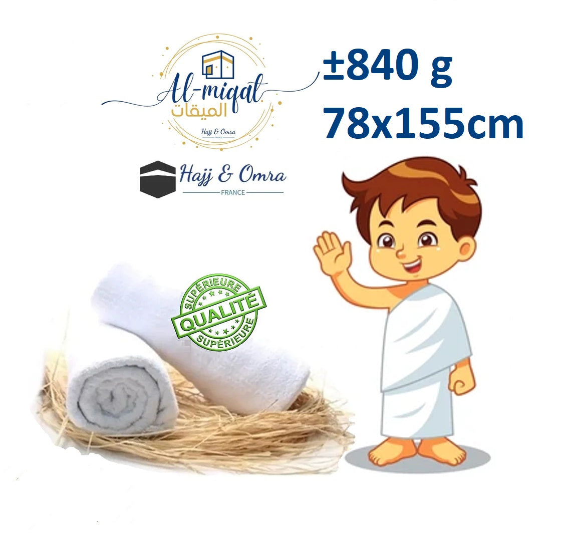 Ensemble Ihram Enfant qualité supérieure 820g / 155x78 cm